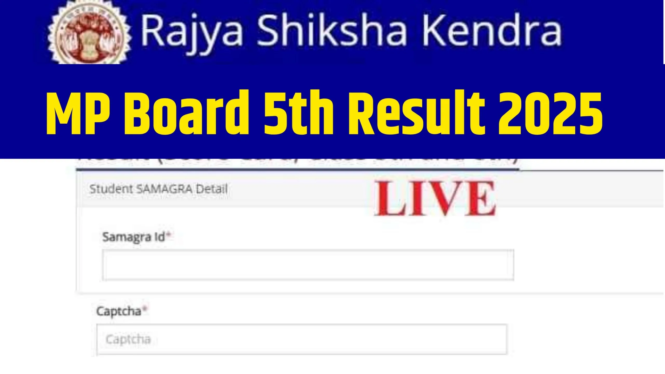 MP Board 5th Result 2025 : Check Madhya Pradesh Board Class 5 Result 2025 at rskmp.in