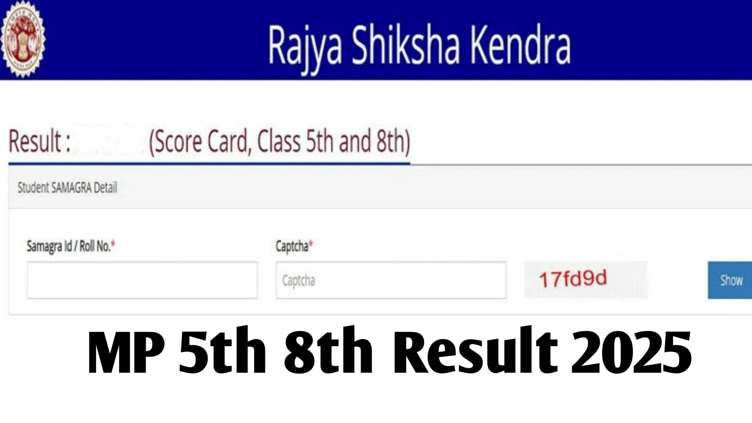 MP Board 5th 8th Result 2025 : Check Madhya Pradesh Board Class 5 & 8 Result 2025 at rskmp.in