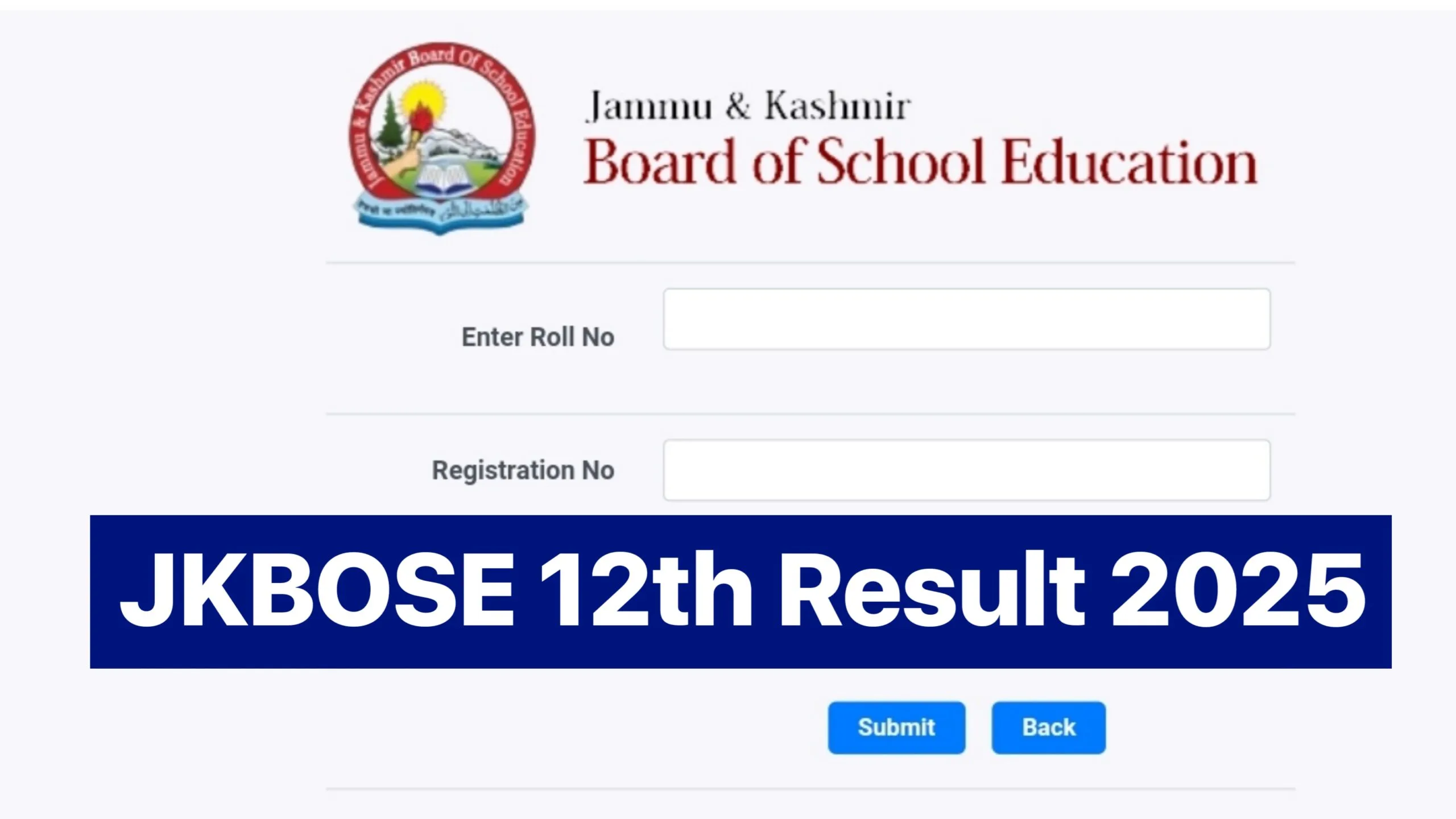 JKBOSE 12th Result 2025 : Check Jammu & Kashmir Board Class 12 Result 2025 at jkbose.nic.in